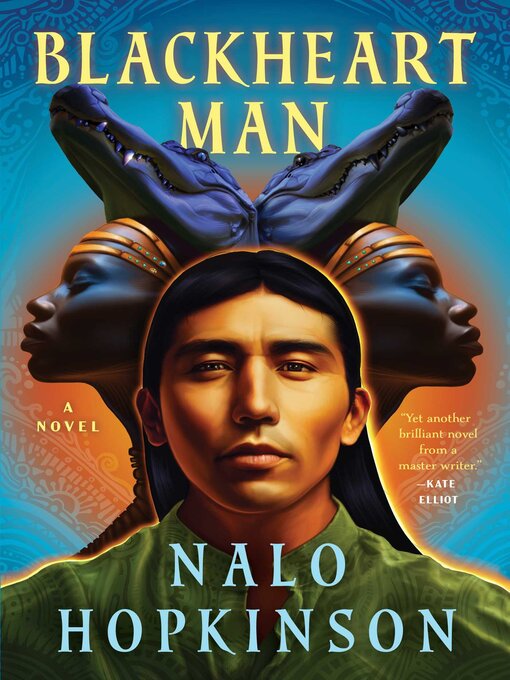 Title details for Blackheart Man by Nalo Hopkinson - Available